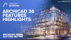 Archicad 26 Uute omaduste esilet&otilde;stetud videod