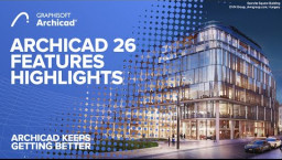 Archicad 26 Uute omaduste esilet&otilde;stetud videod
