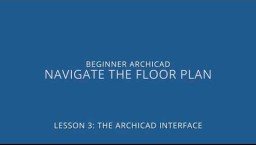 ARCHICAD algajate kursus - 3-1: Korruseplaanil navigeerimine
