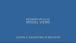 ARCHICAD algajate kursus - 3-3: Mudeli vaated