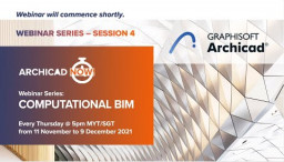 Archicad Now! Arvutuslik BIM veebinaar seeria Sessioon 04