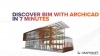 Avastage BIM-i Archicad-s 7 minutiga