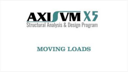 AxisVM X5 - Kraana tala projekteerimine liikuvate koormustega