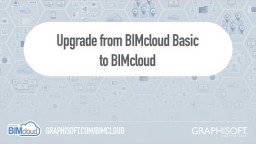 BIMcloud 2018 - BIMcloud Basic uuendamine BIMcloud-ks