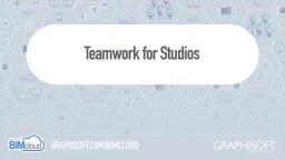 BIMcloud 2018 - Teamwork stuudiotele