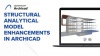 Konstruktsiooni anal&uuml;&uuml;tilise mudeli edasiarendused Archicad-s