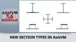 Uued profiilide t&uuml;&uuml;bid AxisVM X6-s