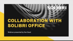 Veebinar: Koost&ouml;&ouml; Solibri Office-ga